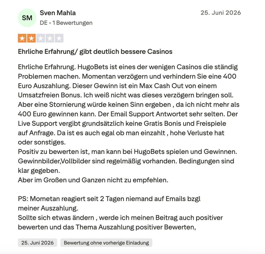 Original-Bewertung von Sven Mahla: 2 von 5 Sternen vom 25. Juni 2026 zu Auszahlungsverzögerungen bei HugoBets